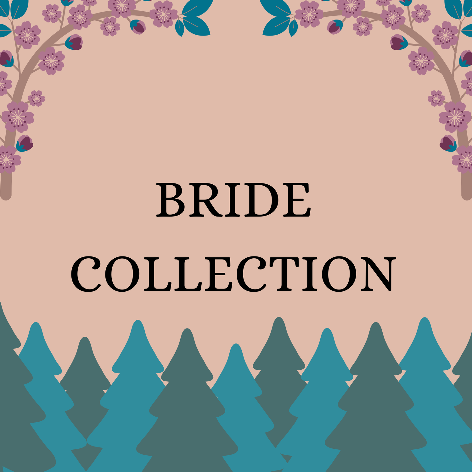 Bride Collection